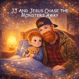 JJ And Jesus Chase The Monsters Away