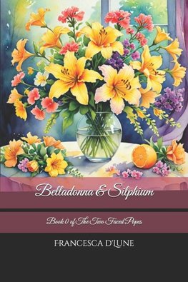 Belladonna & Silphium