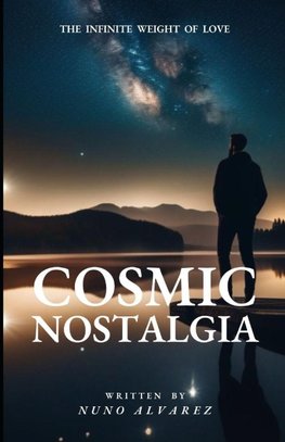 COSMIC NOSTALGIA