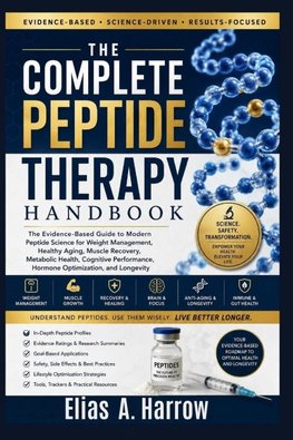 THE COMPLETE PEPTIDE THERAPY HANDBOOK
