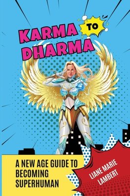 Karma to Dharma