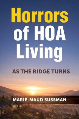 Horrors of HOA Living