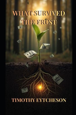 What Survived the Frost