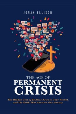 The Age of Permanent Crisis
