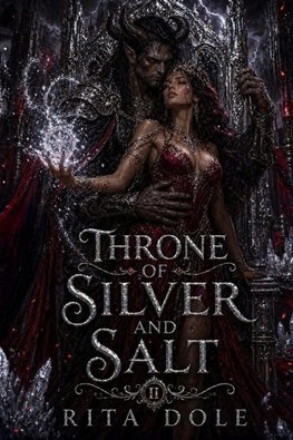 Throne of Silver and Salt