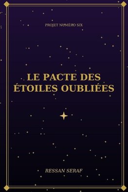 La pacte des étoiles oublié