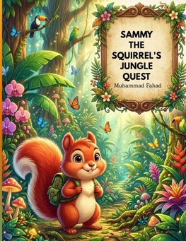 Sammy the Squirrel's Jungle Quest
