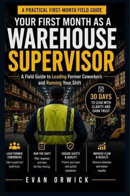 Your First Month as a Warehouse Supervisor