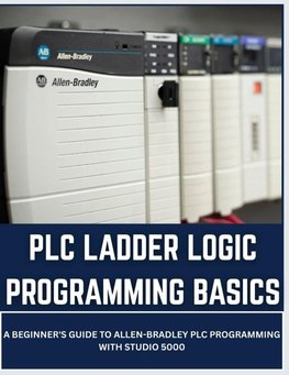 PLC LADDER LOGIC PROGRAMMING BASICS