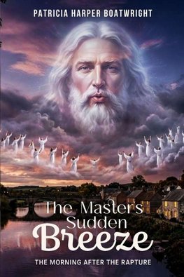 The Master's Sudden Breeze
