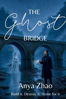 The Ghost Bridge