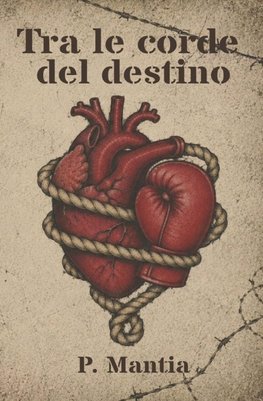 Tra le corde del destino