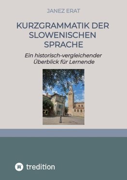 Kurzgrammatik der slowenischen Sprache
