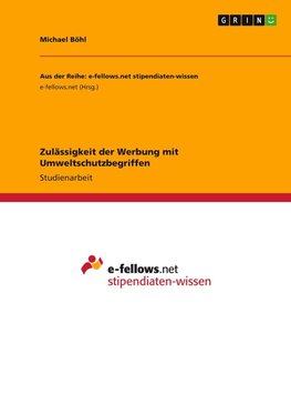 Zulässigkeit der Werbung mit Umweltschutzbegriffen
