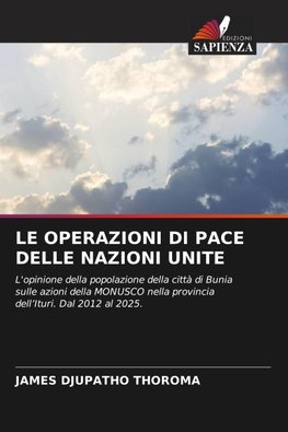 LE OPERAZIONI DI PACE DELLE NAZIONI UNITE