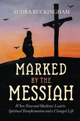 Marked by the Messiah