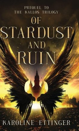 Of Stardust and Ruin