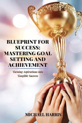 Blueprint for Success