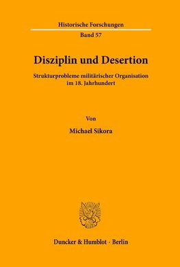 Disziplin und Desertion.