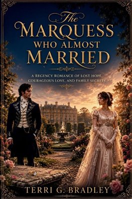 The Marquess Who Almost Married