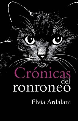 Crónicas del Ronroneo