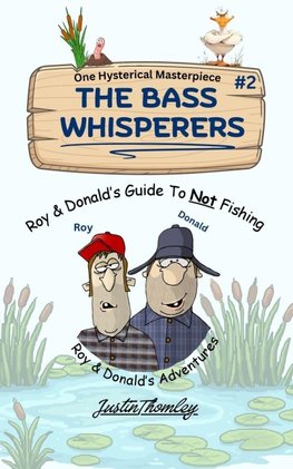 THE BASS WHISPERERS