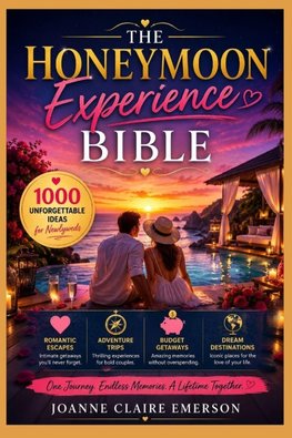 The Honeymoon Experience Bible
