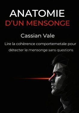 Anatomie d'un mensonge