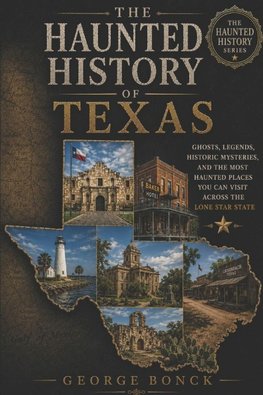 The Haunted History of Texas