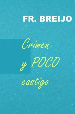 Crimen y POCO Castigo