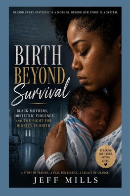 Birth Beyond Survival