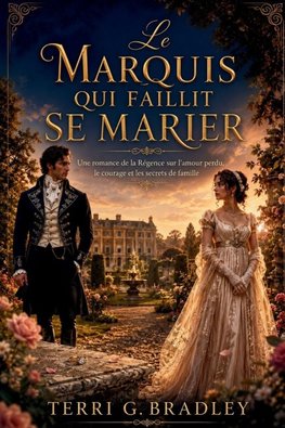 Le marquis qui faillit se marier