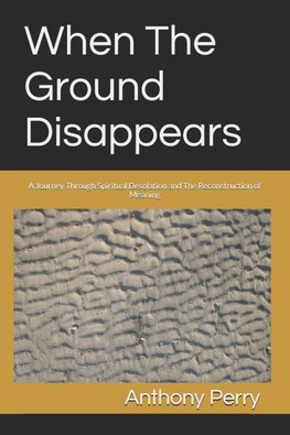 When The Ground Disappears