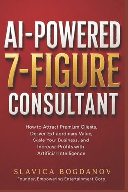 AI-Powered 7-Figure Consultant