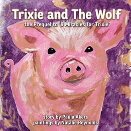 Trixie and The Wolf