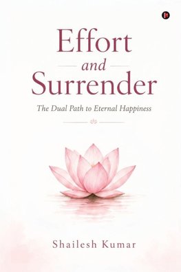 Effort and Surrender
