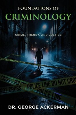 Foundations of Criminology