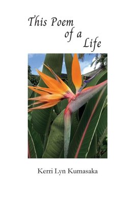 This Poem of a Life