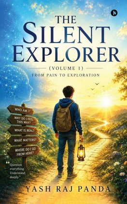 THE SILENT EXPLORER (Volume 1)