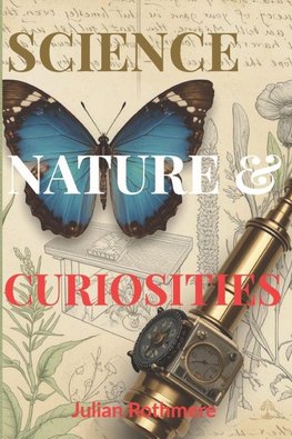 Science, Nature, and Curiosities