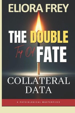 The Double Tap of Fate