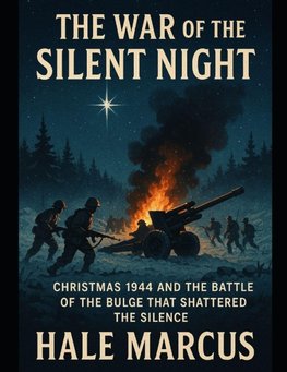 The War of the Silent Night