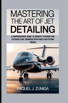 MASTERING THE ART OF JET DETAILING