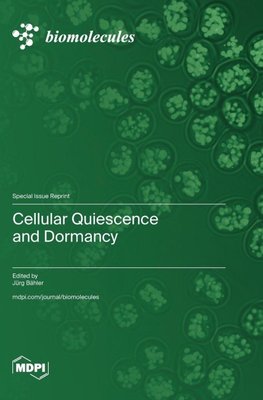 Cellular Quiescence and Dormancy