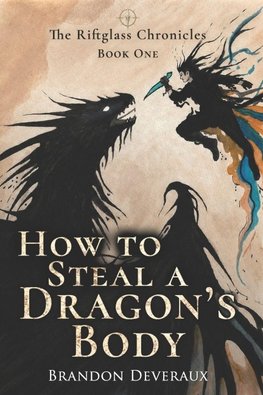 How to Steal a Dragon's Body