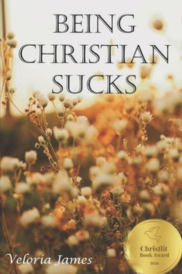 Being Christian Sucks