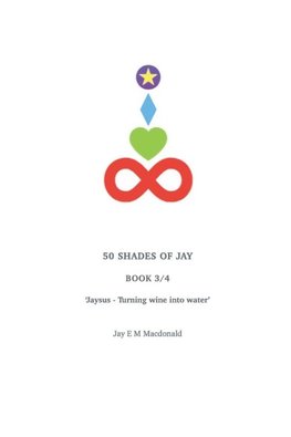 50 SHADES OF JAY - BOOK 3/4