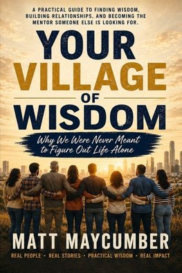 Your Village of Wisdom