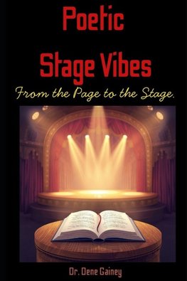 Poetic Stage Vibes