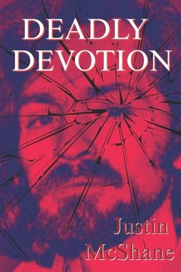 Deadly Devotion